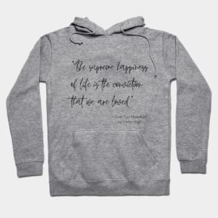 A Quote about Happiness from "Les Misérables" by Victor Hugo Hoodie